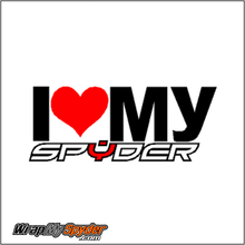 I LOVE MY SPYDER text decal