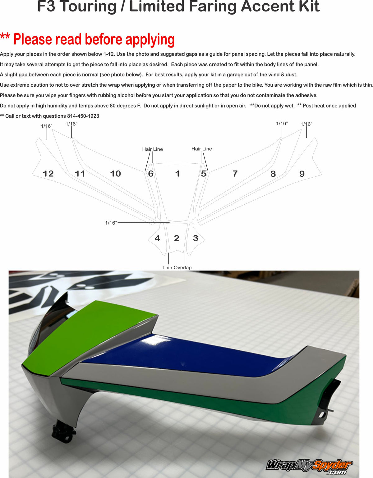 Refer to this schematic while applying your kit. 