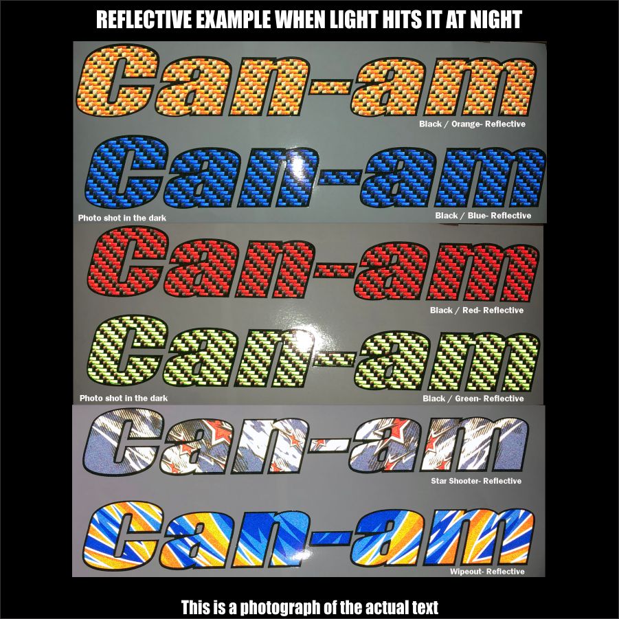 can am text Reflective photo shot in the dark